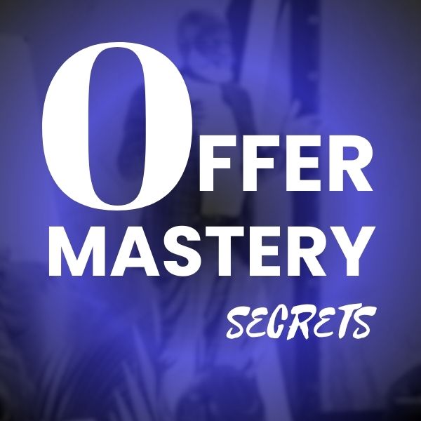 Offer Mastery Secret by Myron Golden